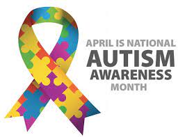 Autism Awareness Month Autism Awareness Month